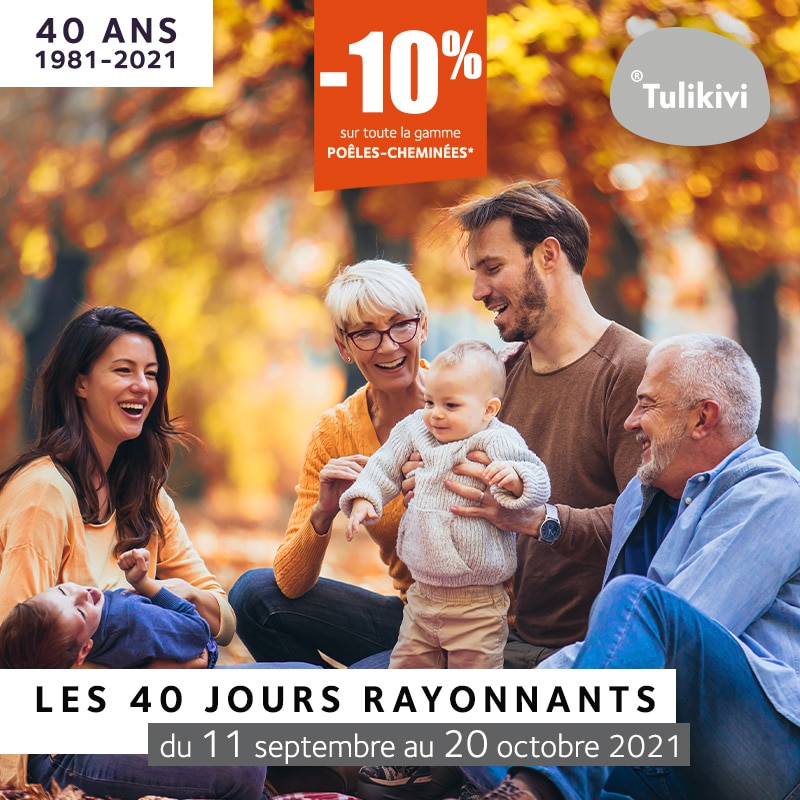 Les 40 jours rayonnants, 40 jours de promotions Tulikivi !