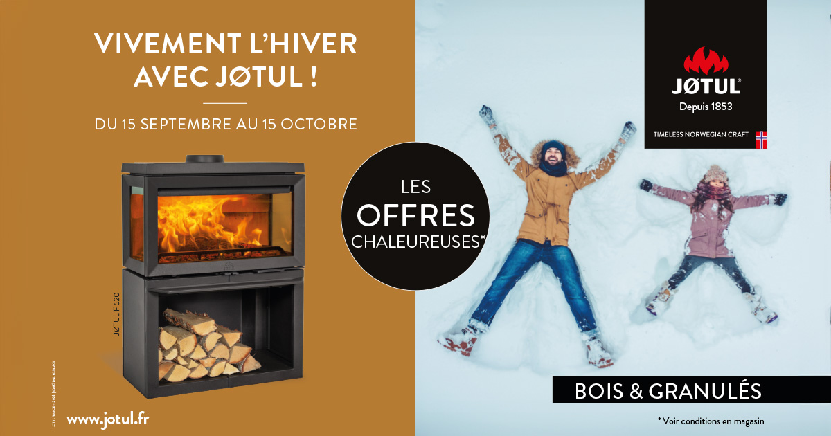 Promotions JOTUL du 15 septembre au 15 octobre 2024